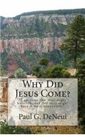 Why Did Jesus Come?