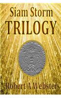 Siam Storm-Trilogy: Revised Edition 2018