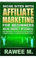 Niche Sites With Affiliate Marketing For Beginners