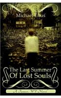 Last Summer Of Lost Souls