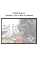 Boko Haram: Emerging Threat to the U.S. Homeland