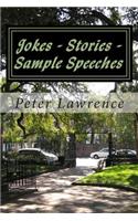 Jokes - Stories - Sample Speeches For All Occasions
