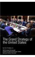 The Grand Strategy of the United States