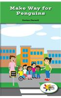 Make Way for Penguins: (Rosen Real Readers: Social Studies Nonfiction / Fiction: Myself, My Community, My World)