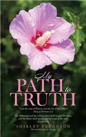 My Path To Truth / Unseen Angels Heavenly Encounters