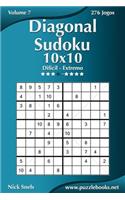 Diagonal Sudoku 10x10 - Difícil ao Extremo - Volume 7 - 276 Jogos: (7 Diagonal Sudoku)