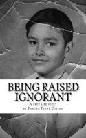Being Raised Ignorant: The Breaking of a Generational Curse