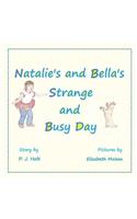 Natalie's and Bella's Strange and Busy Day