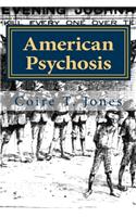 American Psychosis