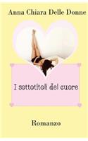 I sottotitoli del cuore