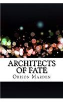 Architects of Fate