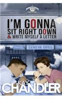 I'm Gonna Sit Right Down and Write Myself a Letter
