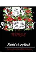Sweary Cats: : Blue Dream Coloring Book for Adult Relaxation