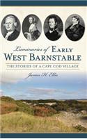 Luminaries of Early West Barnstable