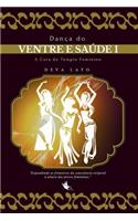Dança do Ventre e Saúde I