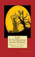 Scythe by Neal Shusterman Student Workbook: Quick Student Workbooks