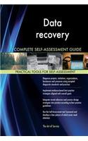 Data recovery Complete Self-Assessment Guide