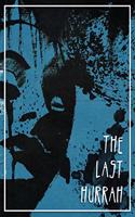 The Last Hurrah