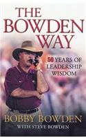 Bowden Way: 50 Years of Leadership Wisdom