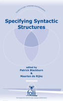 Specifying Syntactic Structures