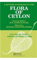 Revised Handbook to the Flora of Ceylon, Vol. XV, Part a