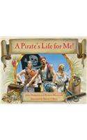 A Pirate's Life for Me with CD