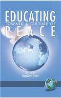 Educating Toward a Culture of Peace (Hc)