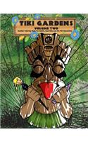 Tiki Gardens Volume Two - A Coloring Book For Adults