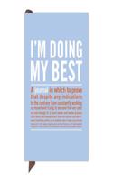 Knock Knock I`m Doing My Best Mini Inner Truth Journal: (Mini Inner-Truth Journal)