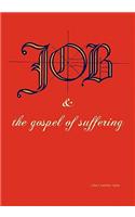 Job & the Gospel of Suffering