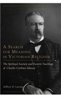 A Search for Meaning in Victorian Religion