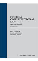 Florida Constitutional Law: Cases and Materials