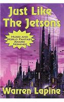Just Like the Jetsons and Other Stories
