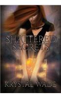 Shattered Secrets
