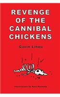 Revenge of the Cannibal Chickens