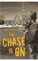 Chase Is On