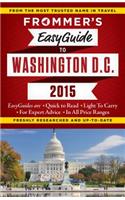 Frommer's EasyGuide to Washington D.C. 2015