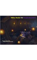 Yellow Socks for Purple Monsters