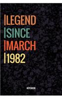 Legend Since March 1982 Notebook: Vintage Lined Notebook / Journal Diary Gift, 120 Pages, 6x9, Soft Cover, Matte Finish For People Born In March 1982