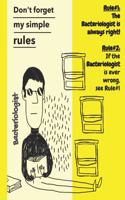 Bacteriologist Rules