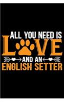 All You Need Is Love and an English Setter