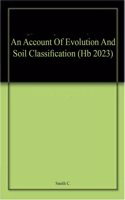 An Account Of Evolution And Soil Classification (Hb 2023)