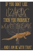 If you dont like Lizards then you probably wont like me ... and i am ok with that: Lizard gifts for women, and men: Armadillo Girdled Lizard blank Lined notebook/Journal to write in.