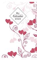 My Calendar 2020: Your Own Weekly, Monthly And Yearly Planner For 2020 With Beautiful Design