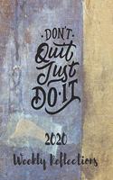 Don't Quit Just Do It