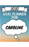 2020 Goal Planner For Caroline