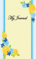 My Journal: Vintage Floral Design: 6x9 Inches, 100 Pages