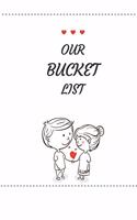 Our Bucket List
