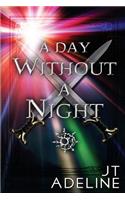 Day Without A Night