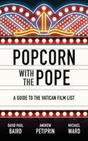 Popcorn with the Pope